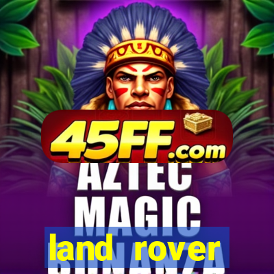 land rover plataforma de jogos